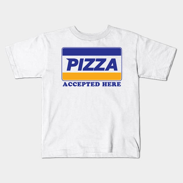 Payment By Pizza Kids T-Shirt by shadyjibes